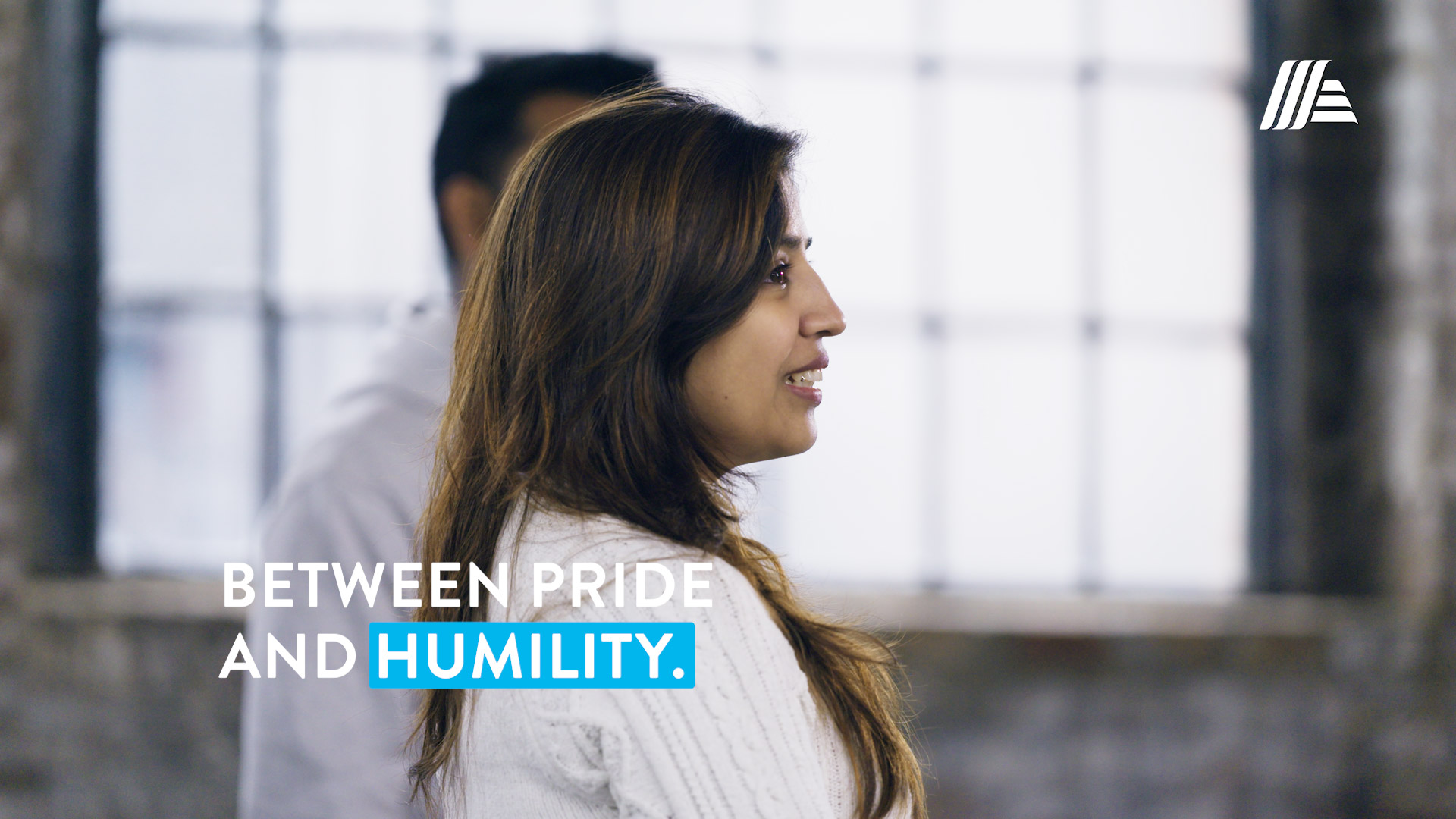 "Between Pride and Humility."